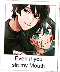 Even if you slit my Mouth